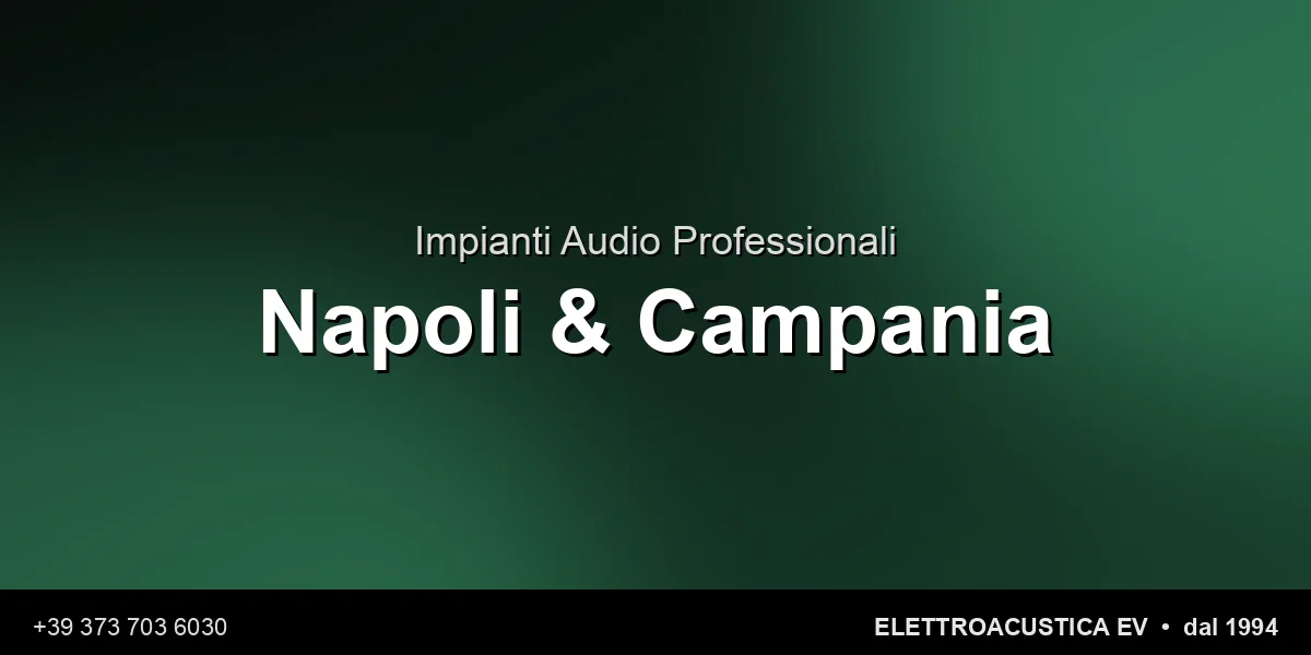 Impianti Audio Napoli - Elettroacustica EV