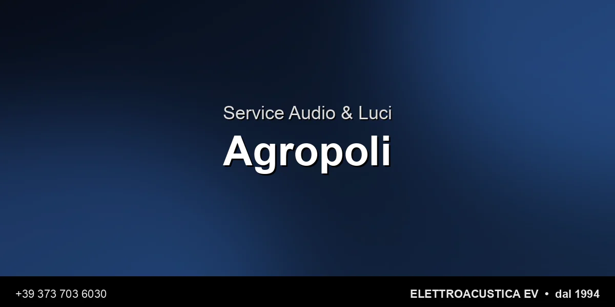 Service Audio Luci Agropoli - Elettroacustica EV