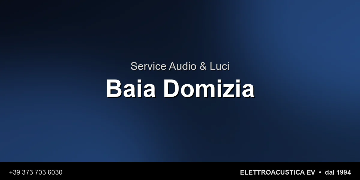 Service Audio Luci Baia Domizia - Elettroacustica EV