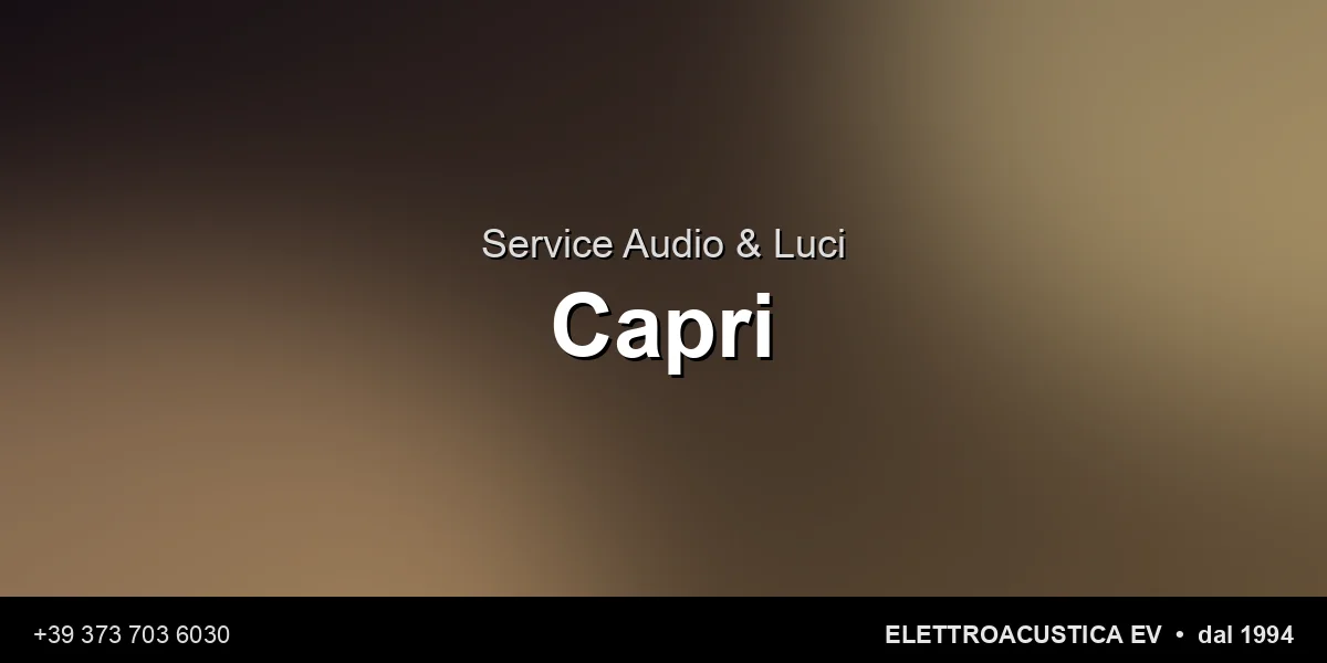 Service Audio Luci Capri - Elettroacustica EV