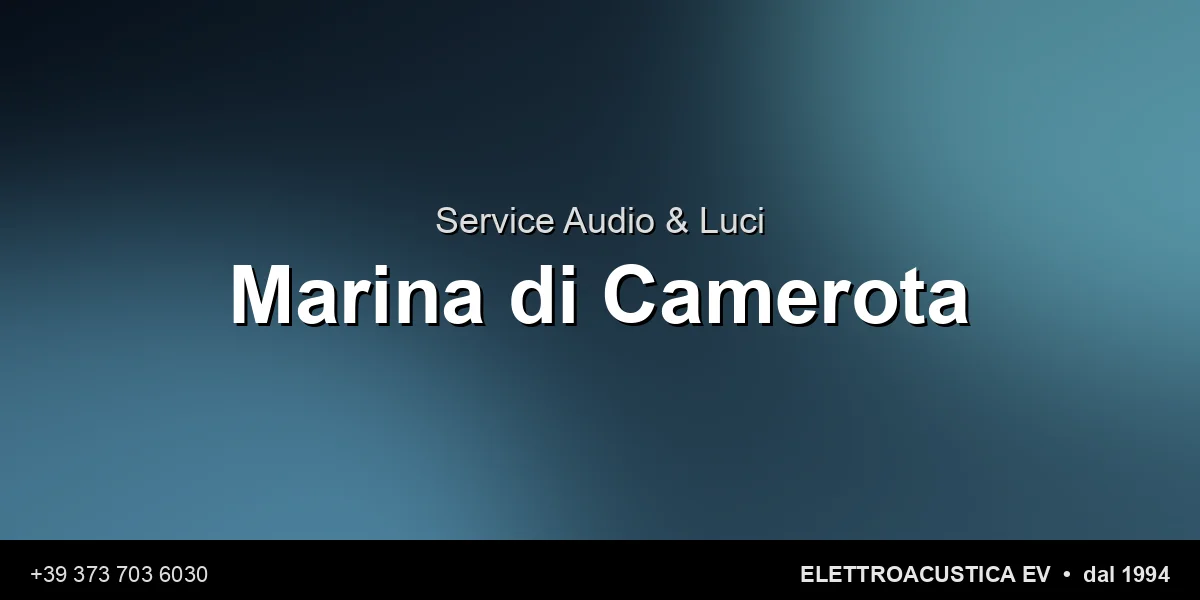 Service Audio Luci Marina Di Camerota - Elettroacustica EV