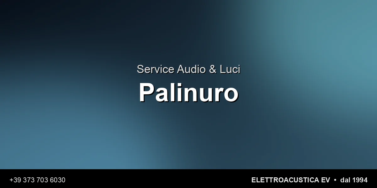 Service Audio Luci Palinuro - Elettroacustica EV