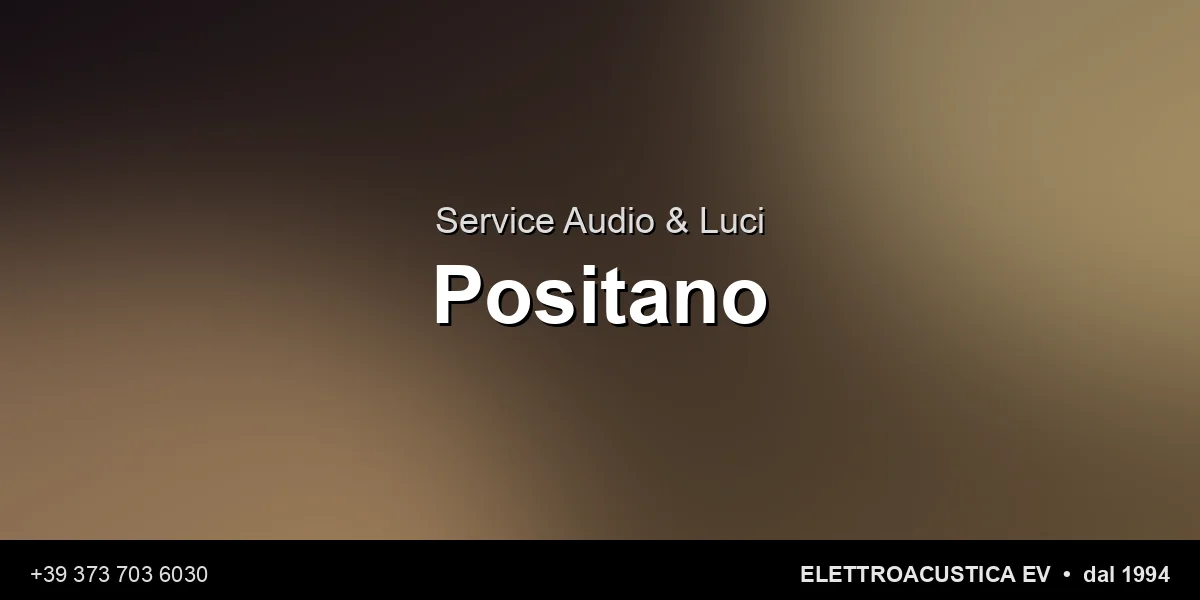Service Audio Luci Positano - Elettroacustica EV