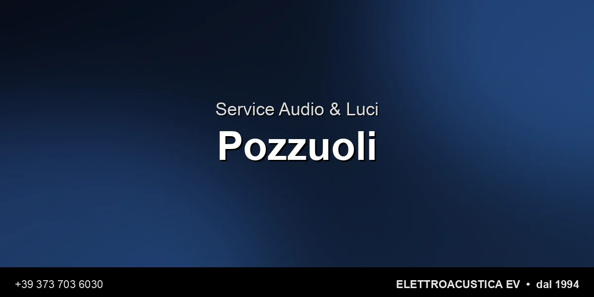 Service Audio Luci Pozzuoli - Elettroacustica EV