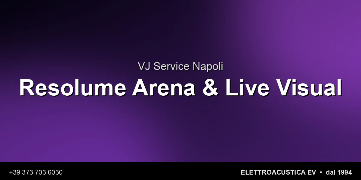 Servizi Vj Napoli - Elettroacustica EV