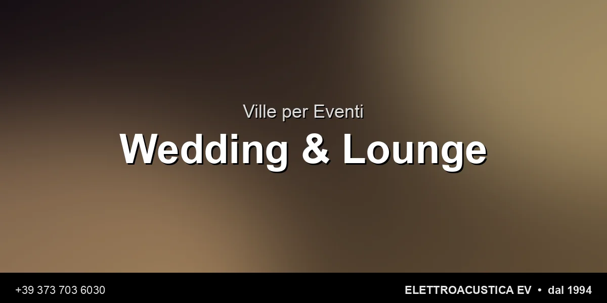 Ville Eventi - Elettroacustica EV